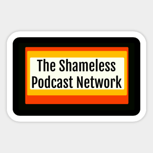 The Shameless Podcast Network Sticker